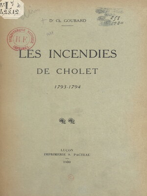 cover image of Les incendies de Cholet, 1793-1794
